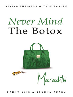 cover image of Never Mind the Botox